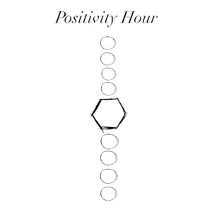 Positivity Hour Thursday April 10th 6-7pm